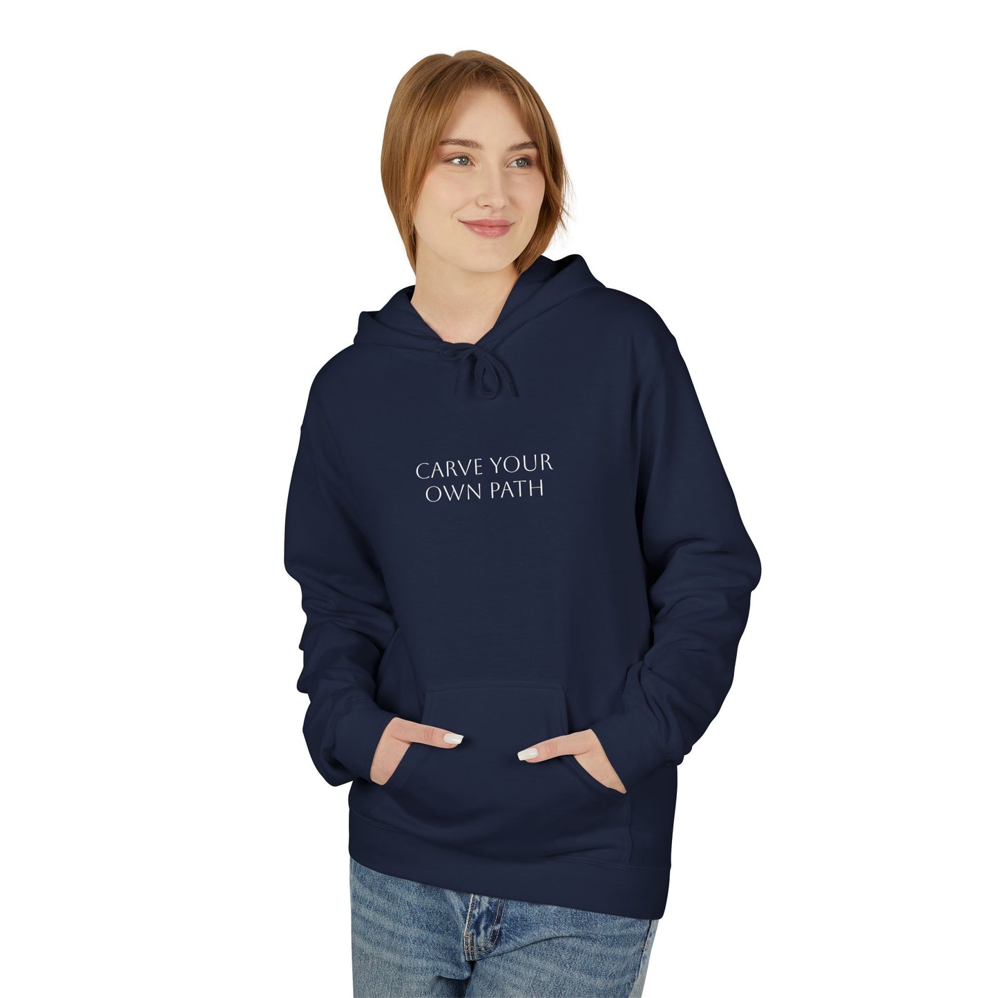 Unisex Fleece Hoodie - Carve your own path